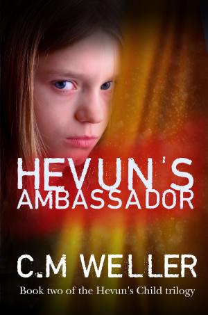 Cover of the book Hevun's Ambassador by C M Weller