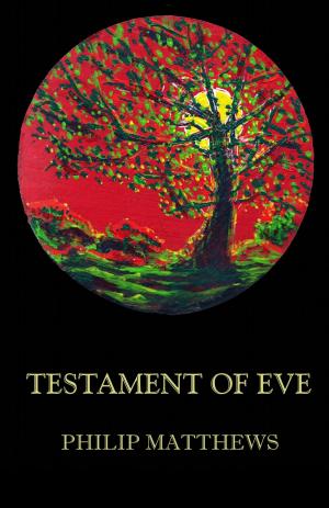 Cover of the book The Testament of Eve by Mark Collins
