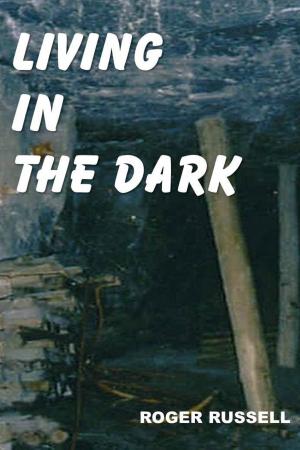 Book cover of Living in the Dark