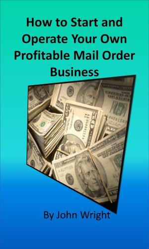 Book cover of How to Start and Operate Your Own Profitable Mail Order Business