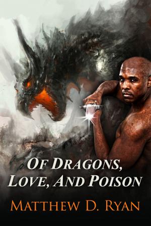 Cover of the book Of Dragons, Love, and Poison by L F van de Stadt, D H Kim
