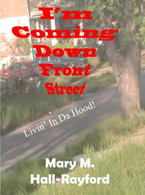 bigCover of the book I'm Coming Down Front Street! by 