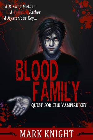 Cover of the book Blood Family: Quest for the Vampire Key by B. Heather Mantler