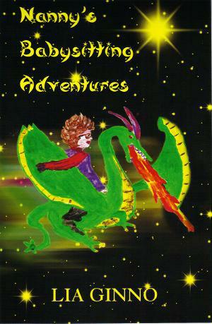 Cover of the book Nanny's Babysitting Adventures by Better Hero Army
