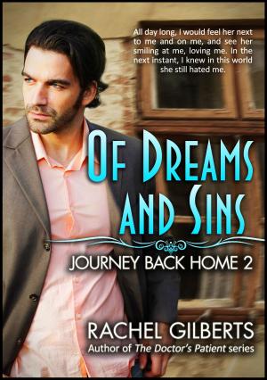 Cover of the book Of Dreams and Sins: Journey Back Home 2 by Julianne MacLean