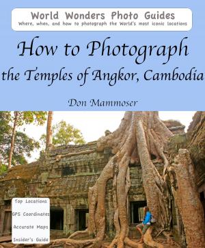 Cover of How to Photograph the Temples of Angkor, Cambodia