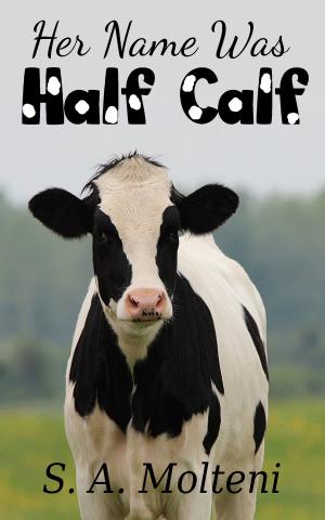 Cover of Her Name was Half Calf