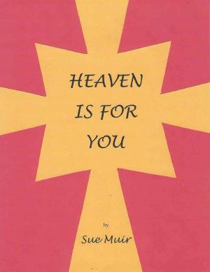 bigCover of the book Heaven Is For You by 