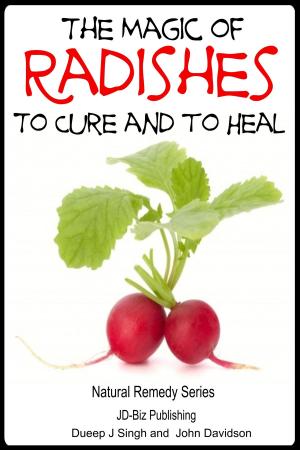 Book cover of The Magic of Radishes to Cure and to Heal