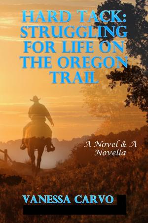 Cover of the book Hard Tack: Struggling For Life On The Oregon Trail by Helen Keating