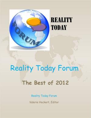 Cover of the book Reality Today Forum: The Best of 2012 by Valerie Hockert, PhD