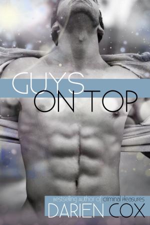 Cover of the book Guys On Top by J.D. Hardwick