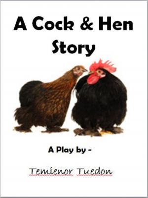Cover of the book A Cock & Hen Story by Georges Courteline
