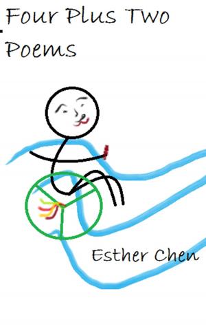Cover of the book Four Plus Two Poems by Esther Chen