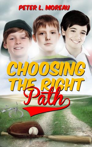Cover of the book Choosing the Right Path by Holy Ghost Writer