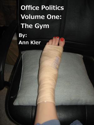 bigCover of the book Office Politics Volume One: The Gym by 
