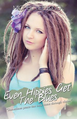 bigCover of the book Even Hippies Get The Blues by 