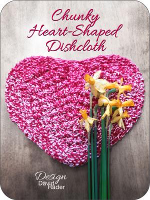 Cover of the book Chunky Heart-Shaped Knitted Washcloth | Knitting Instructions by Carlos Cureno