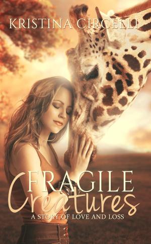 Book cover of Fragile Creatures