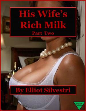 Cover of the book His Wife's Rich Milk (Part Two) by Virginia Woolf, Veronica La Peccerella