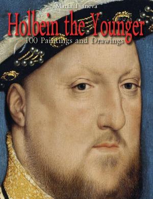 Cover of the book Holbein the Younger: 100 Paintings and Drawings by Dustin Humphreys