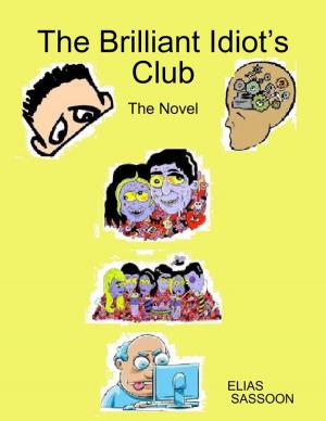 Cover of the book The Brilliant Idiot’s Club by Shekenya Harris