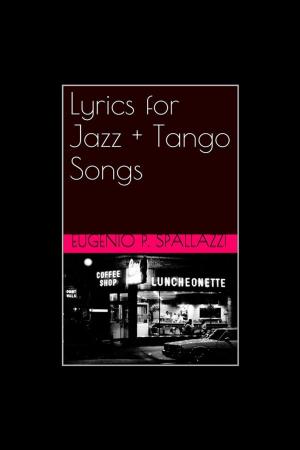 Book cover of Lyrics for Jazz + Tango songs