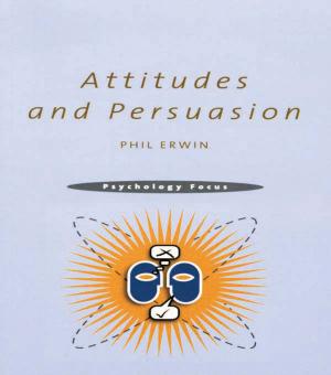 Cover of the book Attitudes and Persuasion by Walter Lippmann