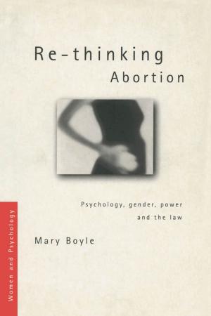 Cover of the book Re-thinking Abortion by Gitanjali Nain Gill