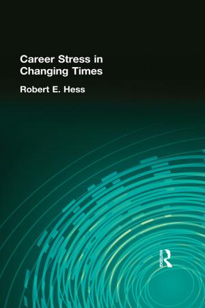 Cover of the book Career Stress in Changing Times by Fred Coalter