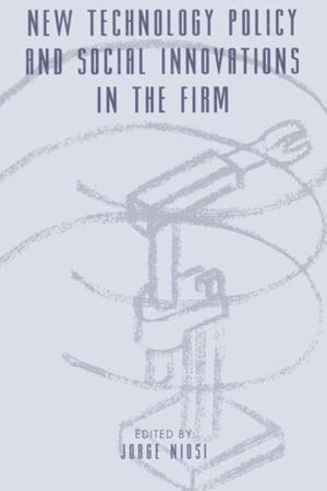 Cover of the book New Technology Policy and Social Innovations in the Firm by Tuukka Toivonen