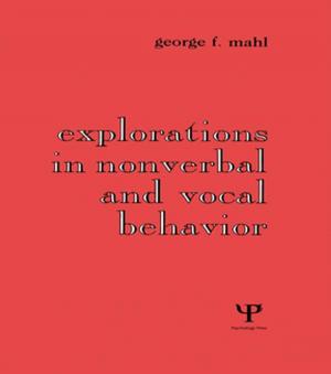 Cover of the book Explorations in Nonverbal and Vocal Behavior by Adrian Sargeant, Elaine Jay
