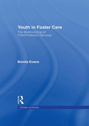 Cover of the book Youth in Foster Care by Anne-Marie Singh