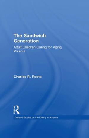 Cover of the book The Sandwich Generation by William C. Cockerham
