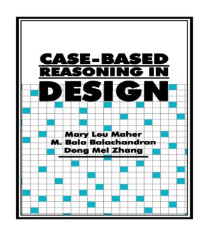 Cover of the book Case-Based Reasoning in Design by Waiman Cheung, Lawrence C. Leung, George W.L. Hui, Anming Zhang