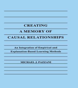 Cover of the book Creating A Memory of Causal Relationships by Nicole PIERRET