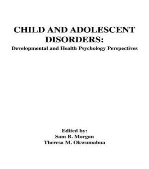 Cover of the book Child and Adolescent Disorders by Janet Batsleer