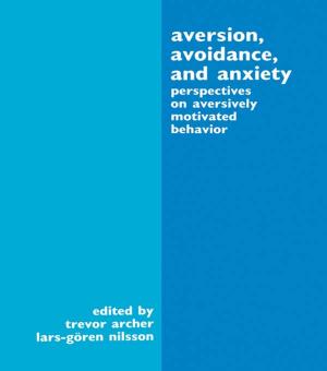 Cover of the book Aversion, Avoidance, and Anxiety by Zygmunt Bauman