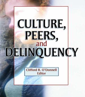 Cover of the book Culture, Peers, and Delinquency by Cees Jan Hamelink