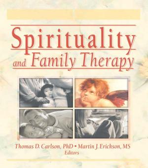 Cover of the book Spirituality and Family Therapy by James Flood, Diane Lapp, Shirley Brice Heath