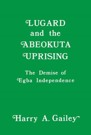 Book cover of Lugard and the Abeokuta Uprising