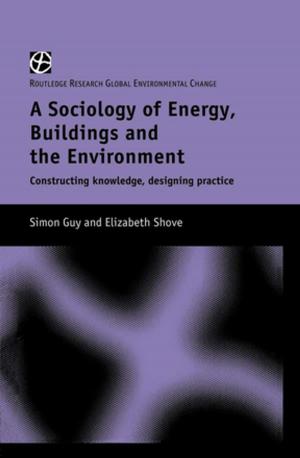 Cover of the book The Sociology of Energy, Buildings and the Environment by Jozef Bátora, Monika Mokre