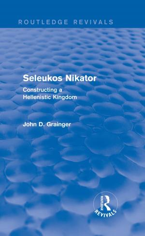 Book cover of Seleukos Nikator (Routledge Revivals)
