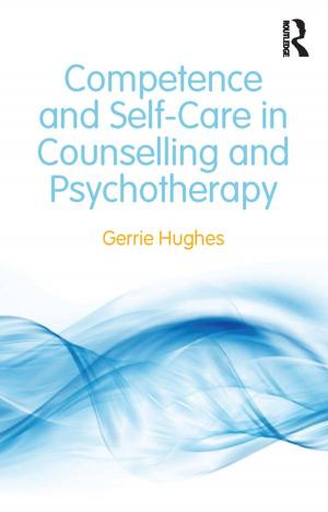 Cover of Competence and Self-Care in Counselling and Psychotherapy