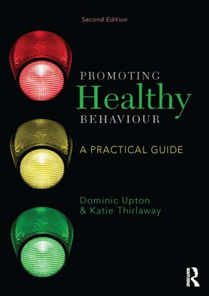 Cover of the book Promoting Healthy Behaviour by Cameron Holley, Neil Gunningham, Clifford Shearing