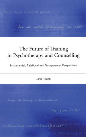 Book cover of The Future of Training in Psychotherapy and Counselling
