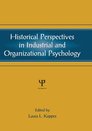 Cover of the book Historical Perspectives in Industrial and Organizational Psychology by Francesco Lo Piccolo