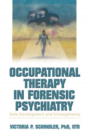 Cover of the book Occupational Therapy in Forensic Psychiatry by Choi Chatterjee