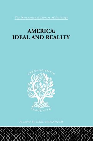 Book cover of America - Ideal and Reality
