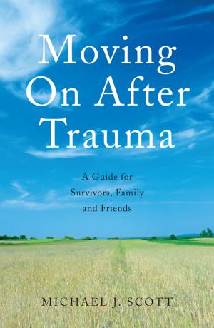 Book cover of Moving On After Trauma
